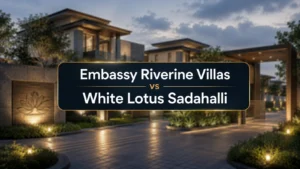 Embassy Riverine Villas vs White Lotus Sadahalli