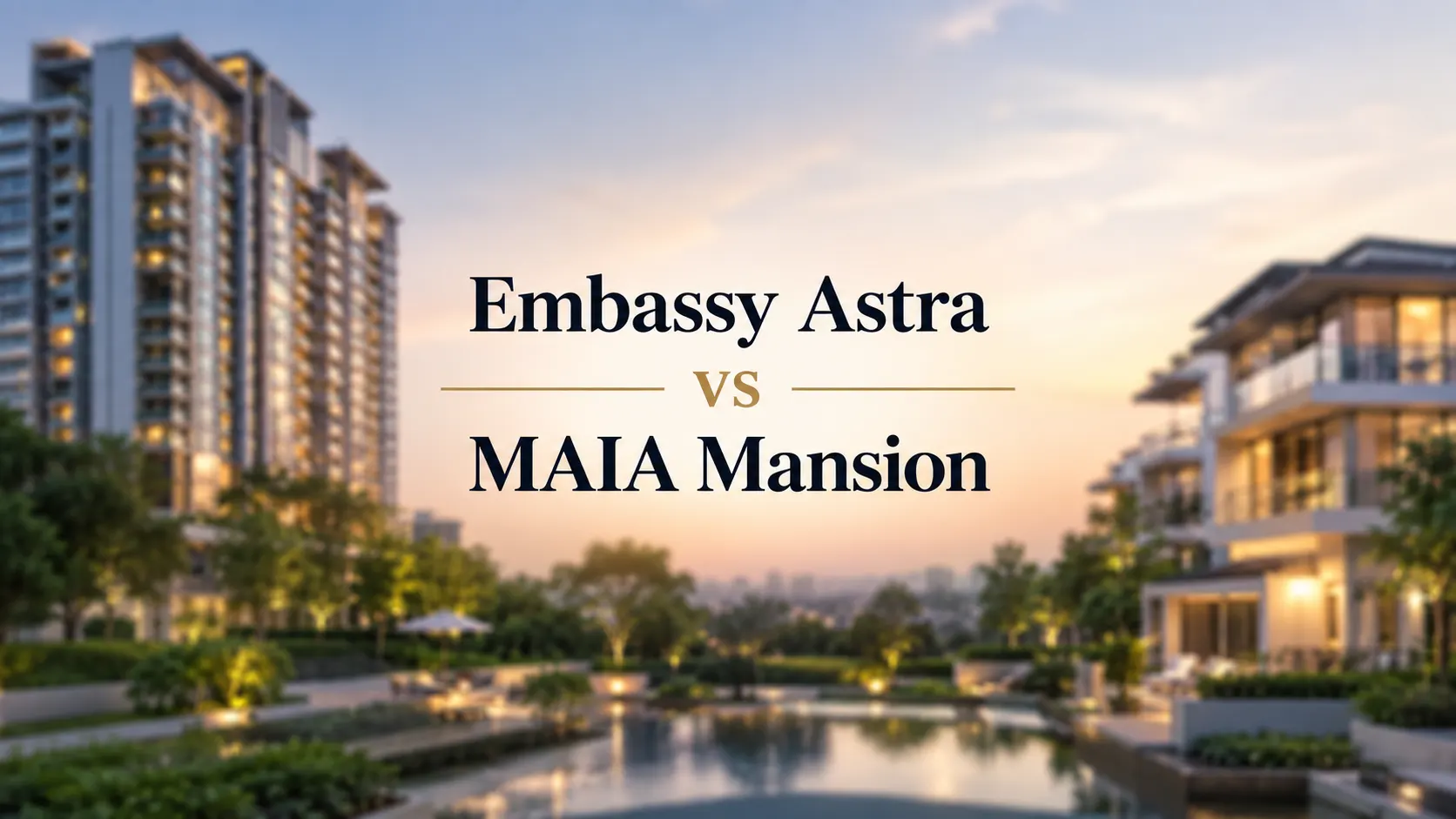 Embassy Astra vs MAIA Mansion