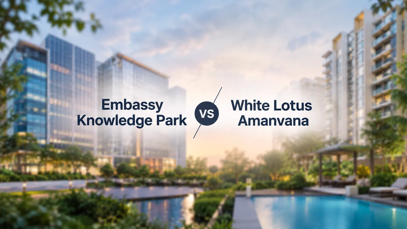 Embassy Knowledge Park vs White Lotus Amanvana