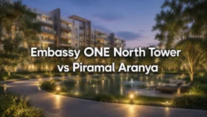 Embassy ONE North Tower vs Piramal Aranya