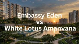 Embassy Eden vs White Lotus Amanvana