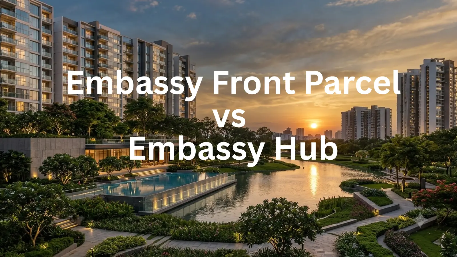 Embassy Front Parcel vs Embassy Hub